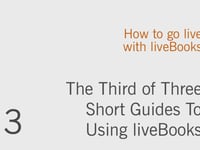 How to 'Go Live' with liveBooks